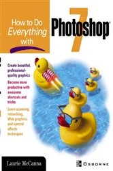 Book cover of How to Do Everything with Photoshop(R) 7 by Laurie McCanna
