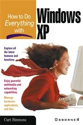 Book cover of How to Do Everything with Windows XP by Curt Simmons