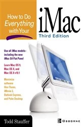 Book cover of How to Do Everything with Your iMac (3rd ed.) by Todd Stauffer
