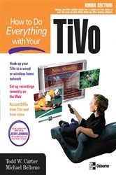 Book cover of How to Do Everything with Your TiVo by Todd W. Carter