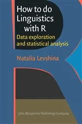 Book cover of How to do Linguistics with R by Natalia Levshina