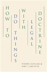 Book cover of How to Do Things with Legal Doctrine by Unknown