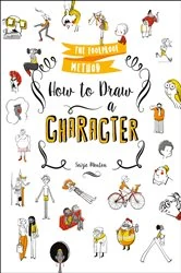 Book cover of How to Draw a Character by Soizic Mouton