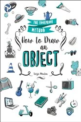 Book cover of How to Draw an Object by Soizic Mouton