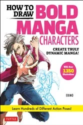 Book cover of How to Draw Bold Manga Characters by Ebimo