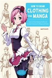Book cover of How to Draw Clothing for Manga by Naoto Date