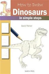 Book cover of How to Draw: Dinosaurs by Dandi Palmer