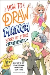 Book cover of How to Draw Manga Stroke by Stroke by 9ColorStudio