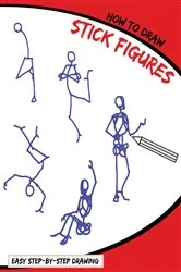 Book cover of How To Draw Stick Figures by Dollhouse Publications