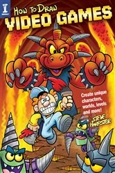 Book cover of How to Draw Video Games by Steve Harpster