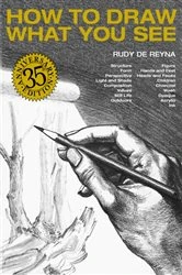 Book cover of How to Draw What You See by Rudy De Reyna