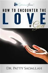 Book cover of How to Encounter the LOVE of God by Unknown