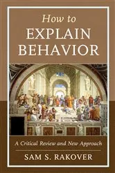 Book cover of How to Explain Behavior by Sam S. Rakover