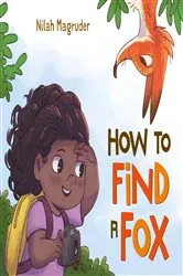 Book cover of How to Find a Fox by Nilah Magruder