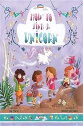 Book cover of How to Find a Unicorn by Sue Fliess