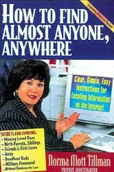 Book cover of How to Find Almost Anyone, Anywhere by Norma Mott Tillman