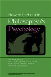 Book cover of How to Find Out in Philosophy and Psychology by D. H. Borchardt