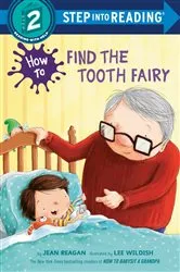 Book cover of How to Find the Tooth Fairy by Jean Reagan