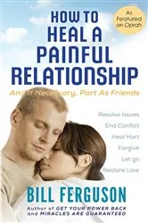 Book cover of How to Heal a Painful Relationship by Bill Ferguson