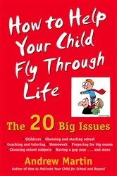 Book cover of How To Help Your Child Fly Through Life by Unknown