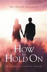 Book cover of How to Hold On by Denese Anderson