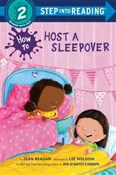 Book cover of How to Host a Sleepover by Jean Reagan