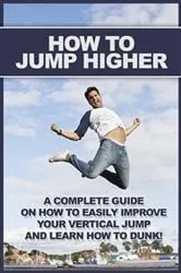 Book cover of How To Jump Higher by Michael Bennett