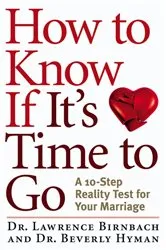 Book cover of How to Know If It's Time to Go by Lawrence Birnbach
