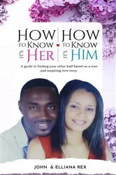 Book cover of How to Know it's Her, How to Know it's Him by John Rex
