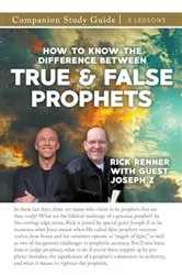 Book cover of How to Know the Difference Between True and False Prophets Study Guide by Rick Renner