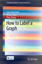 Book cover of How to Label a Graph by Gary Chartrand