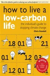 Book cover of How to Live a Low-Carbon Life by Christopher Goodall