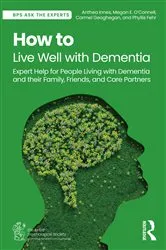 Book cover of How to Live Well with Dementia by Anthea Innes