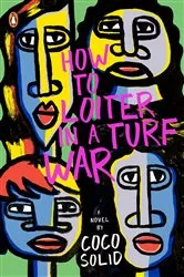 Book cover of How to Loiter In a Turf War by Coco Solid