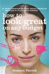 Book cover of How to Look Great on Any Budget by Rosalyn Patrick