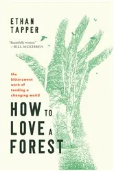 Book cover of How to Love a Forest by Unknown