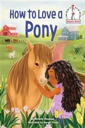 Book cover of How to Love a Pony by Michelle Meadows