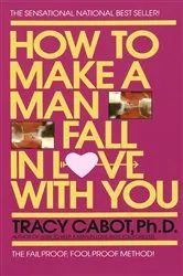 Book cover of How to Make a Man Fall in Love with You by Unknown