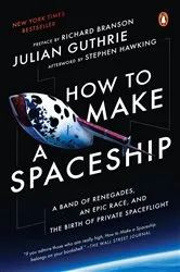 Book cover of How to Make a Spaceship by Julian Guthrie