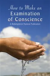 Book cover of How to Make an Examination of Conscience by Redemptorist Pastoral Publication