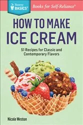 Book cover of How to Make Ice Cream by Nicole Weston