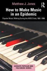Book cover of How to Make Music in an Epidemic by Matthew Jones