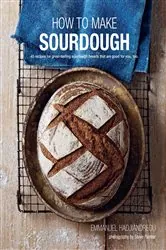 Book cover of How to Make Sourdough by Emmanuel Hadjiandreou