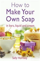 Book cover of How To Make Your Own Soap by Unknown
