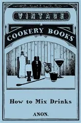 Book cover of How to Mix Drinks by Anon