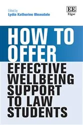 Book cover of How to Offer Effective Wellbeing Support to Law Students by Unknown