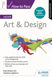 Book cover of How to Pass Higher Art & Design, Second Edition by Elaine Boylan