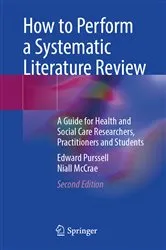 Book cover of How to Perform a Systematic Literature Review (2nd ed.) by Edward Purssell
