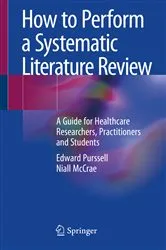 Book cover of How to Perform a Systematic Literature Review by Edward Purssell