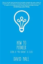 Book cover of How to Pioneer by David Male